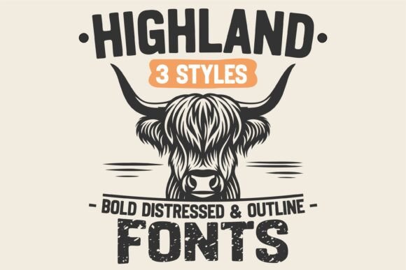 Highland Font Bundle: Crafting Authentic Visual Stories