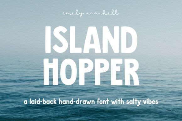 Island Hopper: A Typeface for Breezy, Authentic Branding