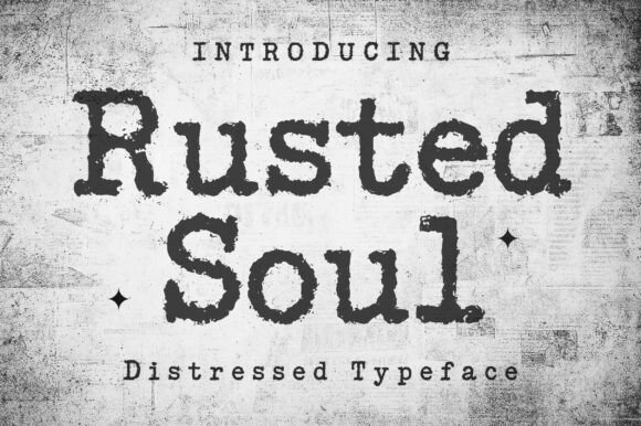 Rusted Soul: The Distressed Font for Authentic Design