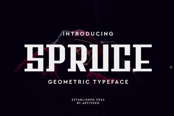 Spruce: The Bold Slab Serif for Modern Design