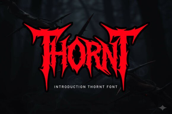 Thornt: Unleashing Dark Gothic Typography