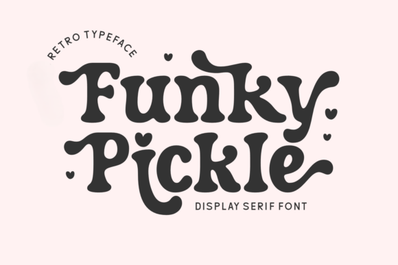 Unwrap Creativity with the Funky Pickle Retro Font