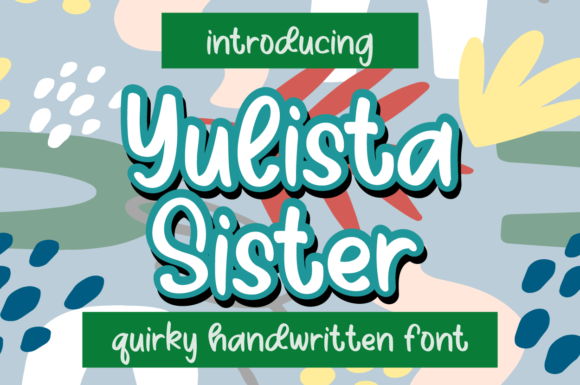 Yulista Sister: A Sweet Handwritten Font for Creative Design